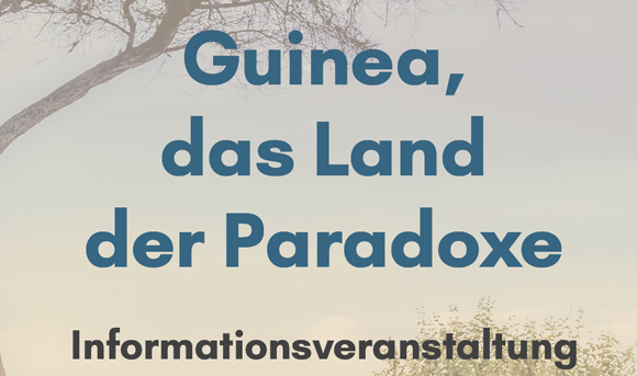 Guinea, das Land der Paradoxe- Informationsveranstaltung über das Land Guinea