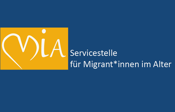 Servicestelle für Migrant*innen im Alter – MIA